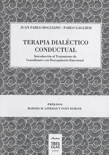 Dialéctico Conductual Boggiano Desregulación Emocional