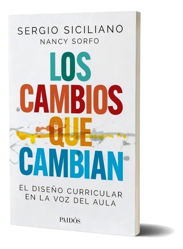 Los Cambios Que Cambian - Sergio Siciliano - Paidos - Libro