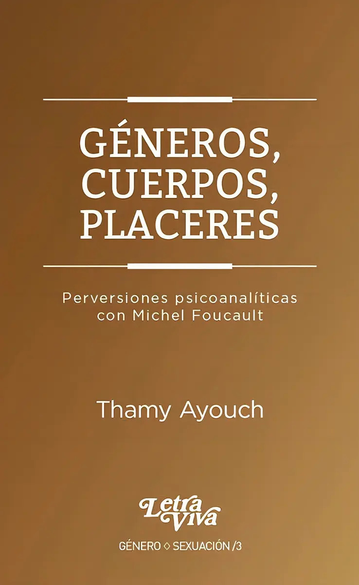 Generos, Cuerpos, Placeres - Ayouch, Thamy -lv