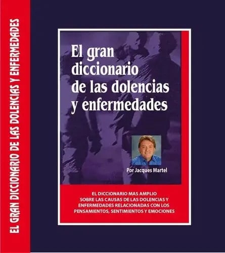 El Gran Diccionario De Las Dolencias Y Enfermedades