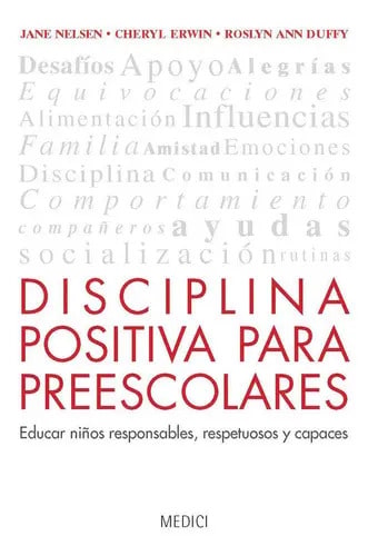 Disciplina Positiva Para Preescolares, De Nelsen, Jane. Editorial Medici, Tapa Blanda En Español