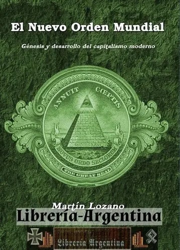 Libro El Nuevo Orden Mundial, De Martín Lozano. Editorial Sieghels, Tapa Blanda (2015)