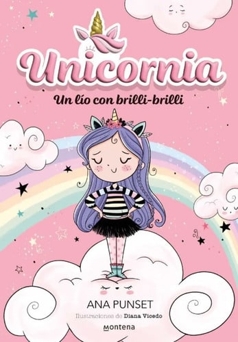 Unicornia Un Lío Con Brilli Brilli Libro Infantil Unicornios