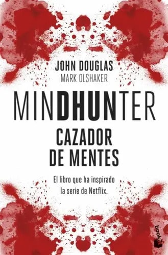 Cazador De Mentes Mindhunter De John Douglas Mark Olshaker Editorial Booket Tapa Blanda En Español 2022
