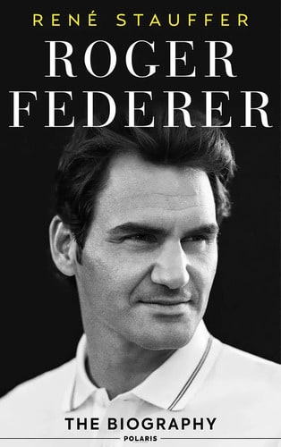 Libro Roger Federer: The Biography, De René Stauffer. Editorial Polaris Publishing, Tapa Dura