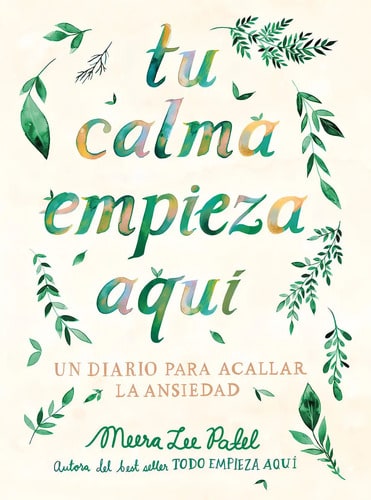 Libro Tu Calma Empieza Aqui