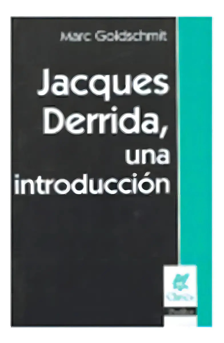 Libro Jacques Derrida, Una Introducción, De Goldschmit, Marc. Editorial Nueva Visión