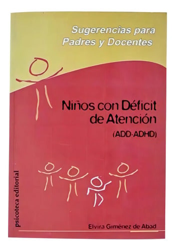 Libro Niños Con Deficit De Atencion Sugerencias, De Giménez De Abad, Elvira
