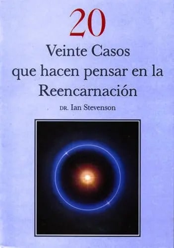 Libro Veinte Casos Que Hacen Pensar En La Reencarnaciã³n...