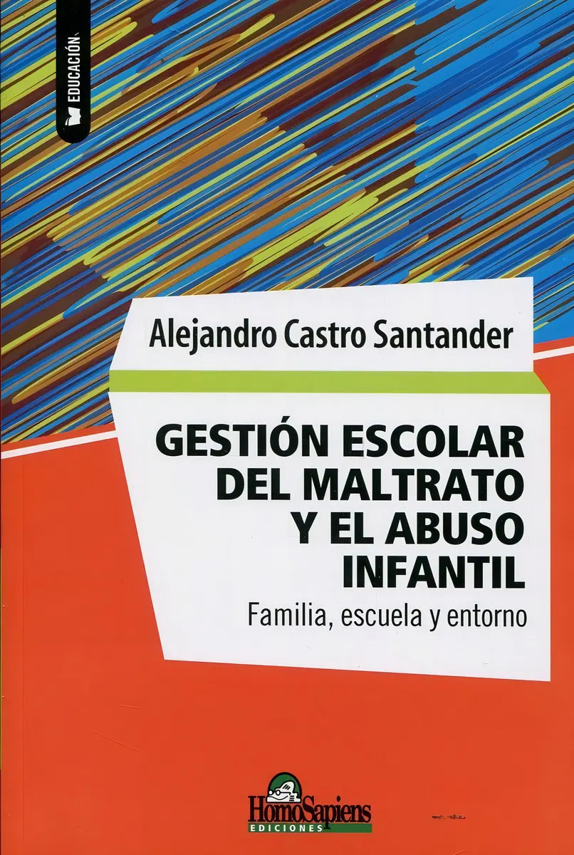 Gestion Escolar Del Maltrato Y El Abuso Infantil - Castro Sa