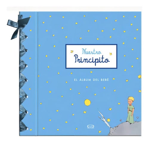 Álbum Para Niños Nuestro Principito El Album Del Bebé, De Maria Ines Redoni Serie El Álbum Del Bebé Vol. 1.0. Editorial Vr Editoras, Tapa Dura 2012
