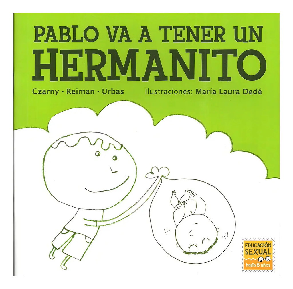 Pablo Va A Tener Un Hermanito