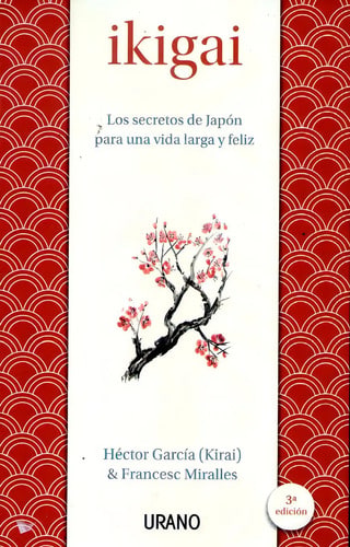 Libro Ikigai [ Secretos De Japon ] Por Héctor García