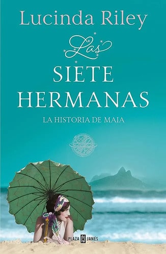 Las Siete Hermanas La Historia De Maia  Lucinda Riley Grande