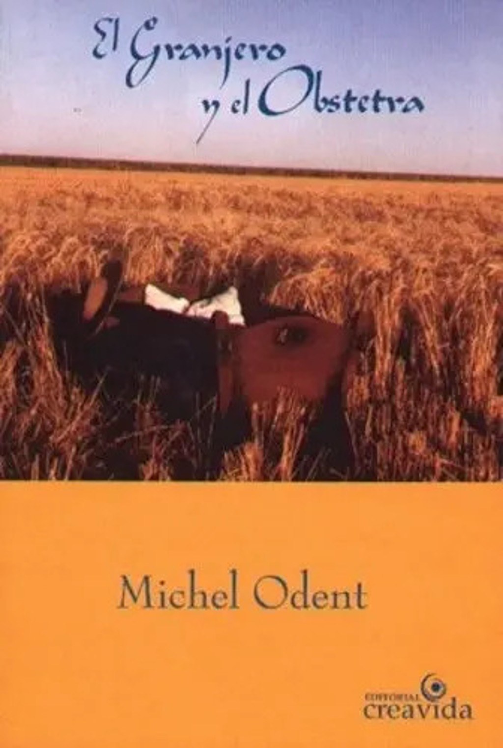 El Granjero Y El Obstetra Michel Odent