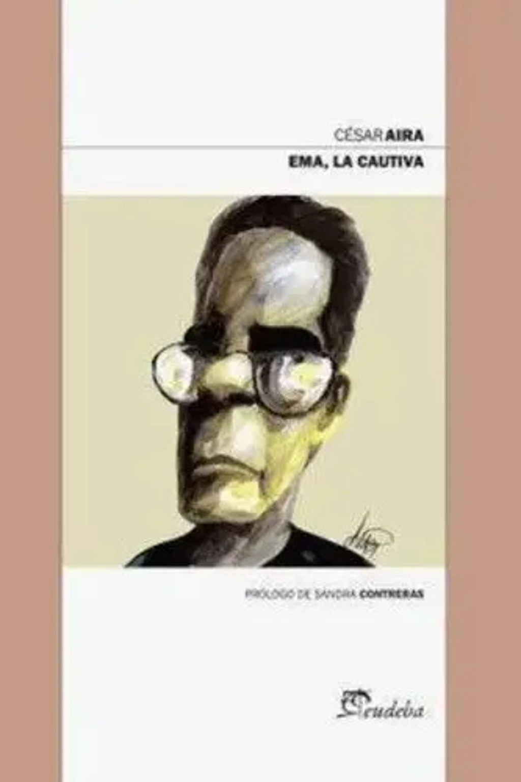 Emma, La Cautiva César Aira