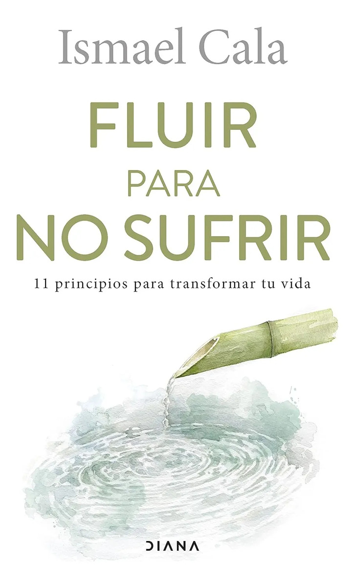 Ismael Cala Fluir Para No Sufrir Autoayuda Y Bienestar