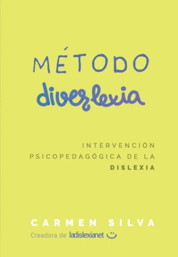 Metodo Diverlexia Intervencion Psicopedagogica D La Dislexia
