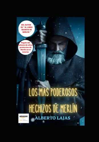 Los Mas Poderosos Hechizos De Merlín Alberto Lajas
