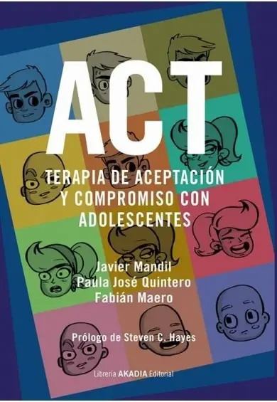 Act Terapia De Aceptacion Y Compromiso Con Adolescentes