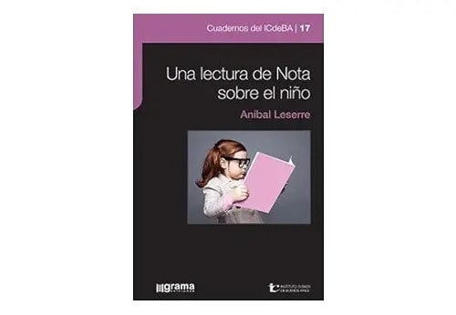Lectura De Notas Sobre El Niño Aníbal Leserre