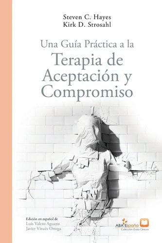 Hayes Terapia De Aceptacion Y Compromiso