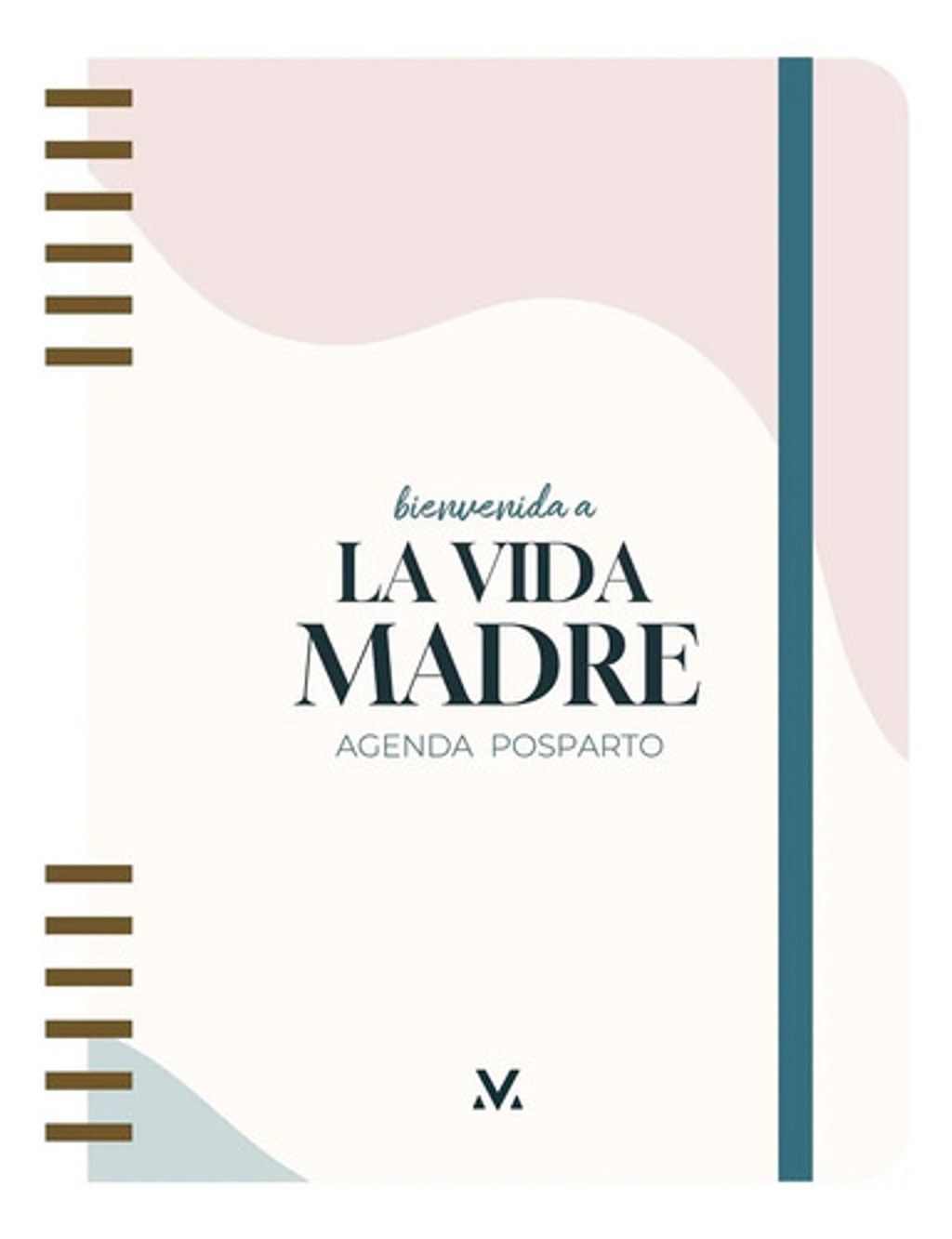 Bienvenida A La Vida Madre. Agenda Posparto
