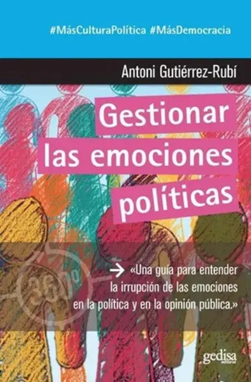 Gedisa Gestionar Las Emociones Politi