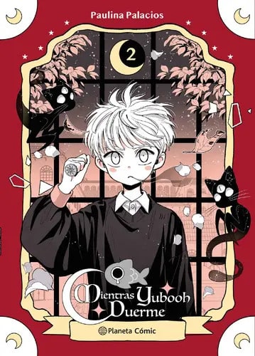 Libro Mientras Yubooh Duerme 2 - Paulina Palacios - Planeta Comics Argentica