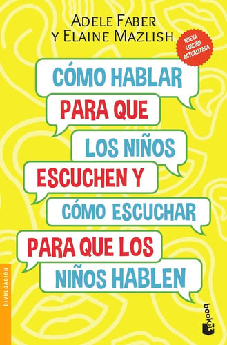 Cómo Hablar Para Que Los Niños Escuchen