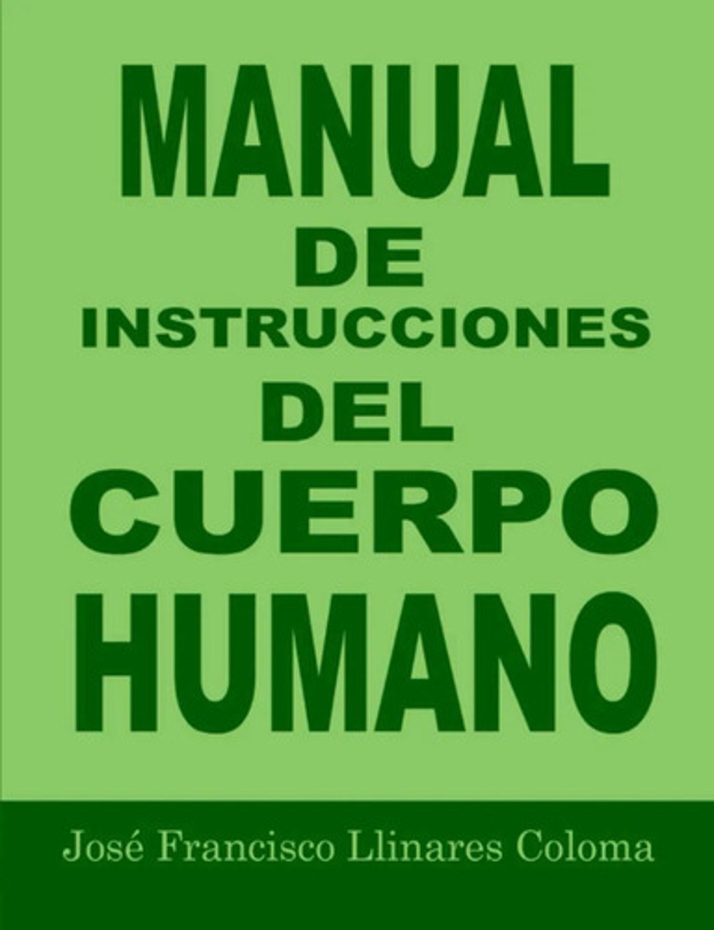 Manual De Instrucciones Del Cuerpo Humano