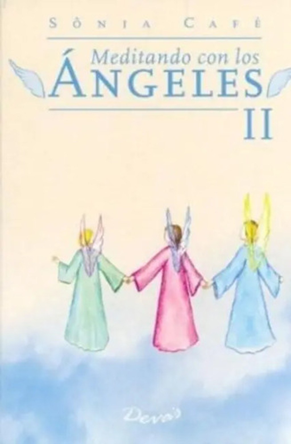 Meditando Con Los Angeles Ii [libro] (bolsillo) (rustica)