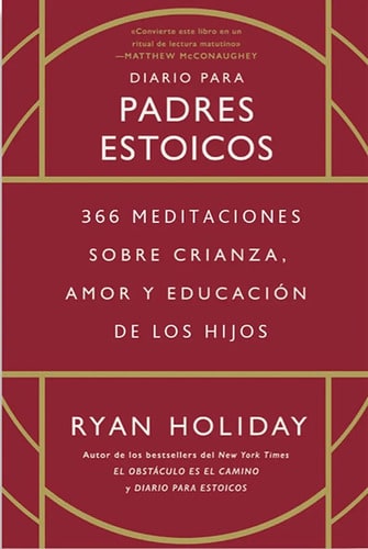 Diario Para Padres Estoicos 366 Meditaciones