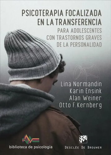 Psicoterapia Focalizada En La Transferencia Para Adolescente