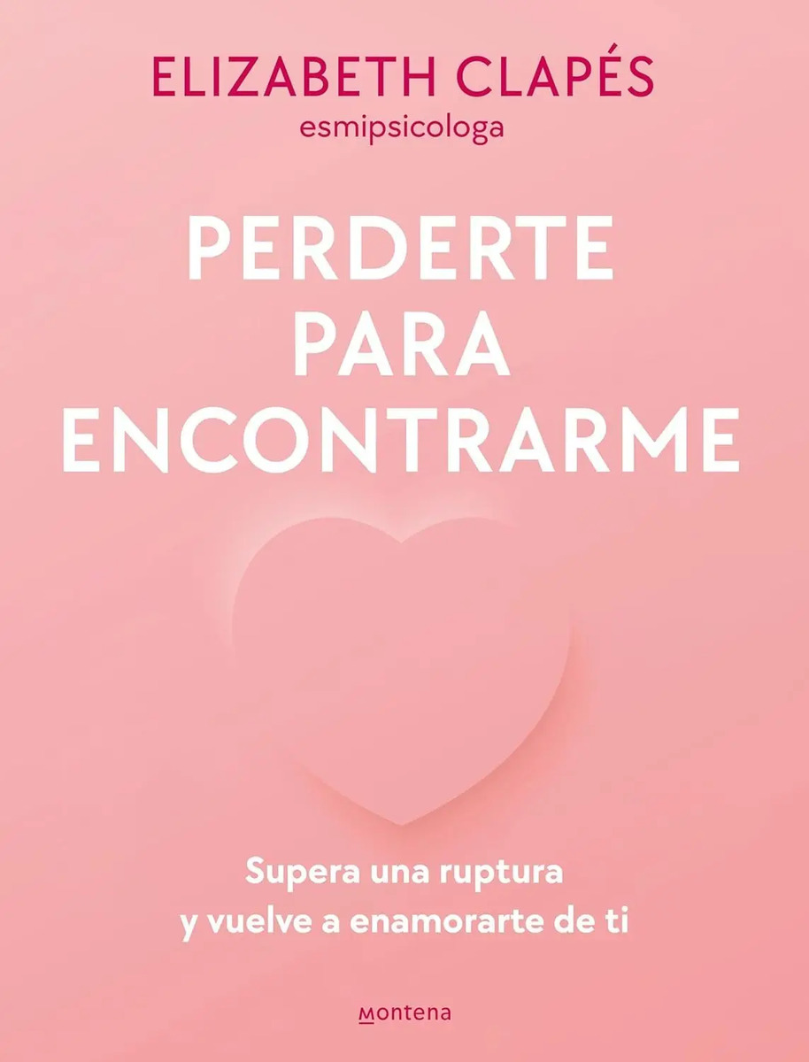 Libro Perderte Para Encontrarme De Clapés Esmipsicologa Eliz