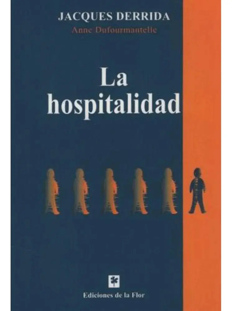 Libro: La Hospitalidad Jacques Derrida