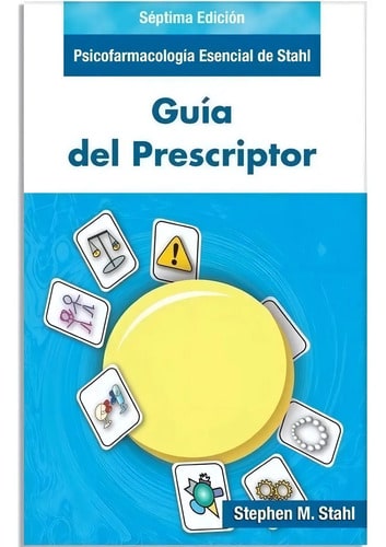 Libro Stahl Guía Del Prescriptor 7 Edicion Tapa Blanda