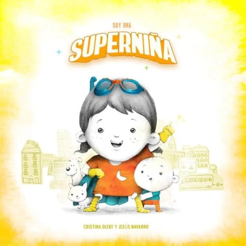 Soy Una Superniña -autoestima Infantil - Somos Superpersonas