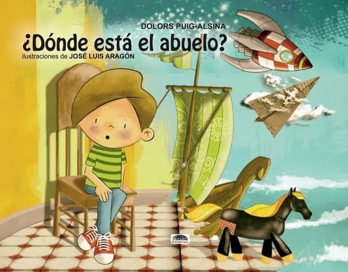 Libro: ¿dónde Está El Abuelo? - Pérdida Duelo Infantil