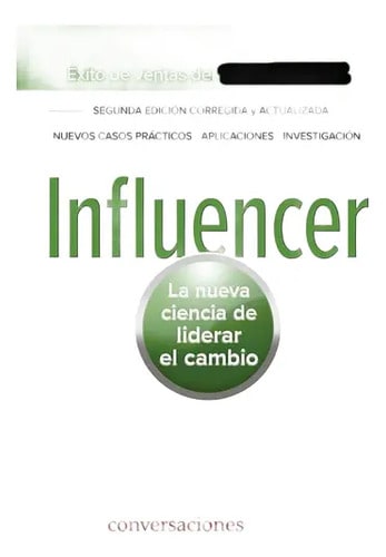 Influencer La Nueva Ciencia De Liderar El Cambio Grenny