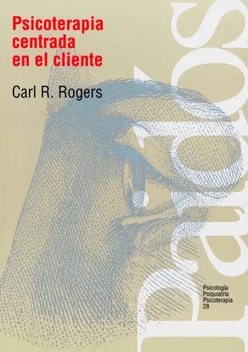 Psicoterapia Centrada En El Cliente, De Carl Rogers. Editorial Paidós, Tapa Blanda En Español, 1981