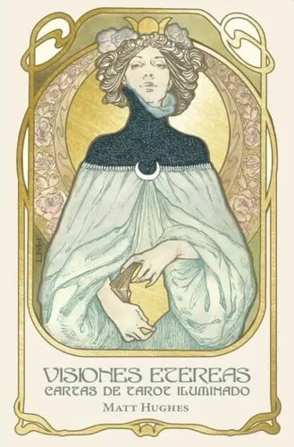 Visiones Etéreas Matt Hugues Tarot Oraculo 
