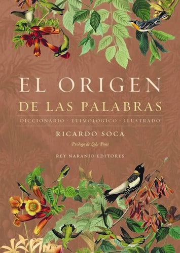 El Origen De Las Palabras Ricardo Soca