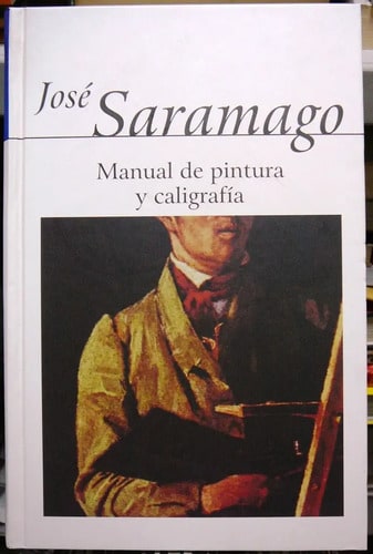 Manual De Pintura Y Caligrafia - Saramago