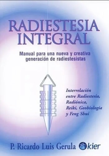 Libro - Radiestesia Integral De Ricardo Luis Gerula