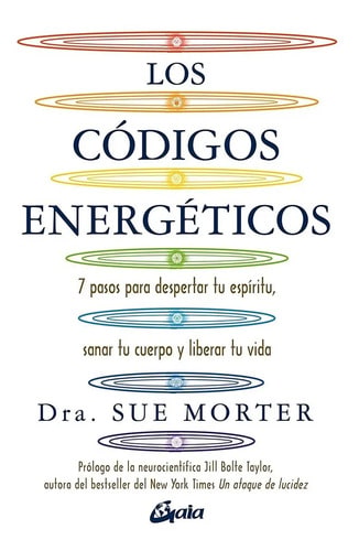Los Códigos Energéticos - 7 Pasos - Sue Morter - Original
