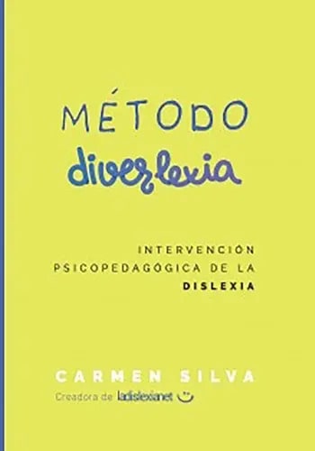 Libro Método Diverlexia: Intervención Psicopedagógica De La Dislex, De Silva, Carmen. Editorial Bubok Publishing, Tapa Blanda