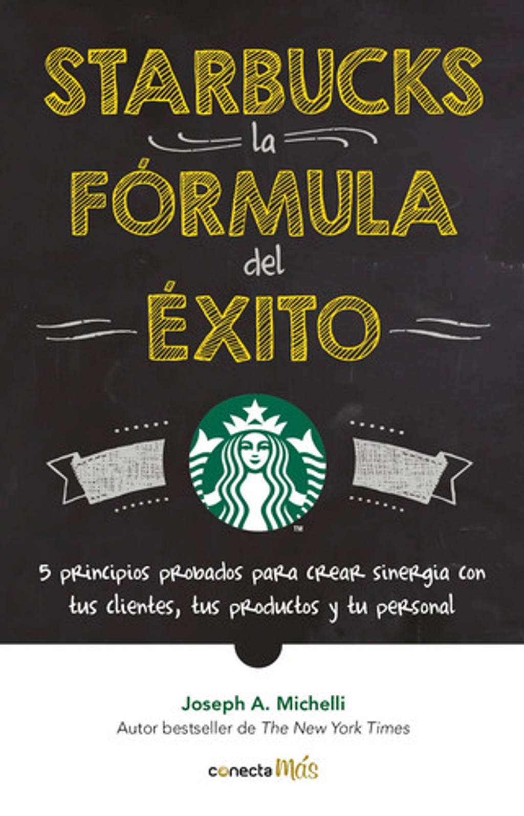 Michelli Starbucks Fórmula Del Éxito Liderazgo