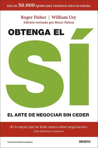 Libro Obtenga El Sí, De William Ury, Vol. 1. Editorial Deusto, Tapa Blanda (revisada)