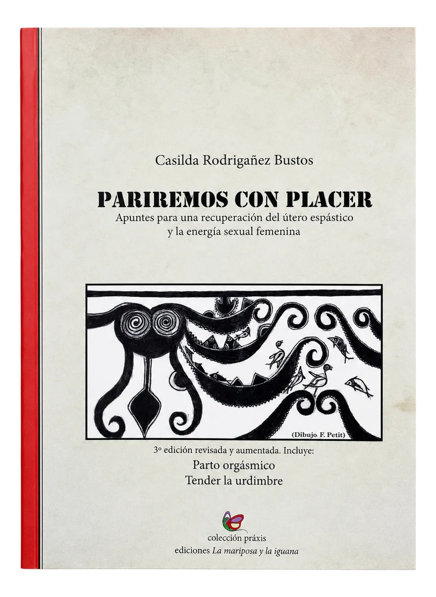 Pariremos Con Placer Parto Y Maternidad - Rodrigáñez